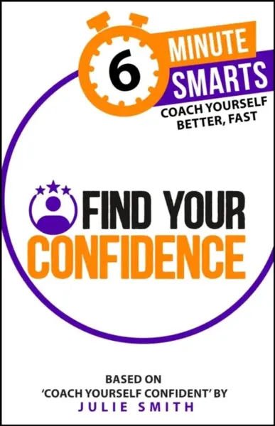 Find Your Confidence - Julie Smith