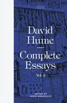 Complete Essays: Volume 2 - David Hume
