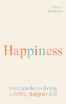 Happiness - Cheryl Rickman