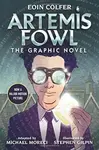 Artemis Fowl: The Graphic Novel (New) - Eoin Colfer, Michael Moreci