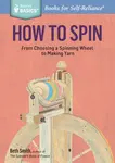 How to Spin - Beth Smith