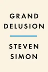 Grand Delusion - Steven Simon