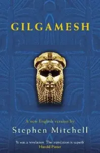 Gilgamesh - Stephen Mitchell
