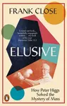 Elusive - Frank Close