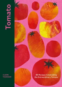 Tomato - Claire Thomson