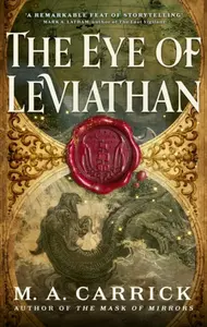 The Eye of Leviathan - Carrick M. A.