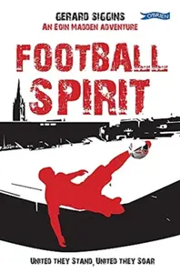 Football Spirit - Siggins Gerard