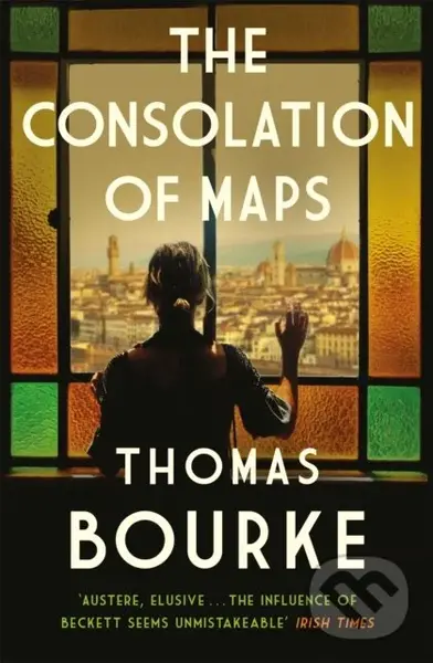 The Consolation of Maps - Thomas Bourke