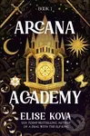 Arcana Academy - Elise Kova