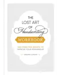 The Lost Art of Handwriting Workbook - Brenna Jordan