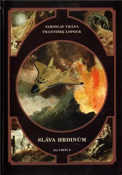 Sláva hrdinům - Vrána Jaroslav, Lopour František