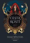 Cesta kostí  - Demi Winters