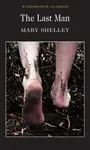 The Last Man - Mary W. Shelley