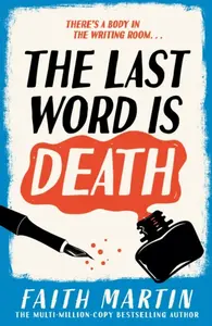 The Last Word Is Death - Martin Faith