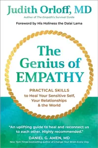 The Genius of Empathy - Judith Orloff