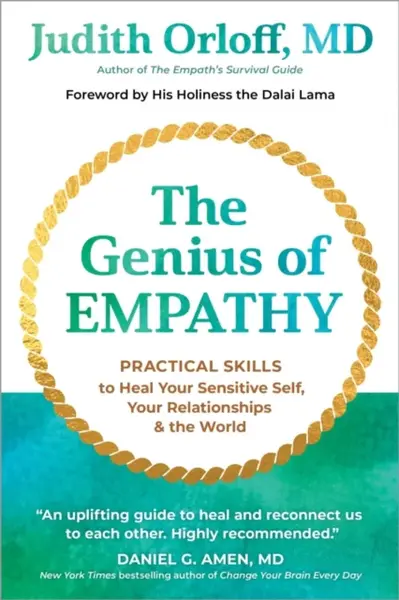 The Genius of Empathy - Judith Orloff