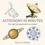 Astronomy in Minutes - Giles Sparrow