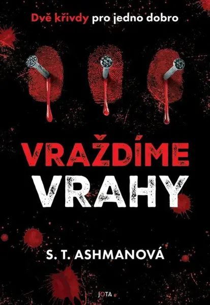 Vraždíme vrahy (poškozené) - S. T. Ashmanová