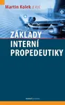 Základy interní propedeutiky - Martin Kolek