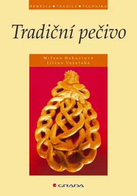 E-kniha: Tradiční pečivo od Veselská Jiřina