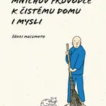 E-kniha: Mnichův průvodce k čistému domu i mysli od Macumoto Šókei