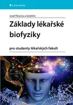 E-kniha: Základy lékařské biofyziky od Rosina Jozef