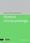 Kniha: Vývojová neuropsychologie od Procházka Roman