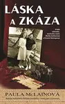 Kniha: Láska a zkáza od McLainová Paula