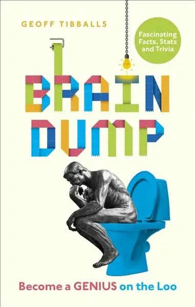 Brain Dump - Tibballs Geoff
