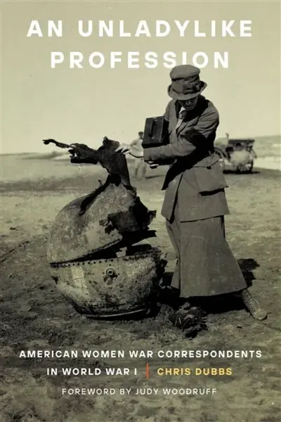 An Unladylike Profession - Chris Dubbs