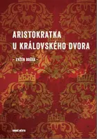 Aristokratka u královského dvora (poškozená) - Evžen Boček