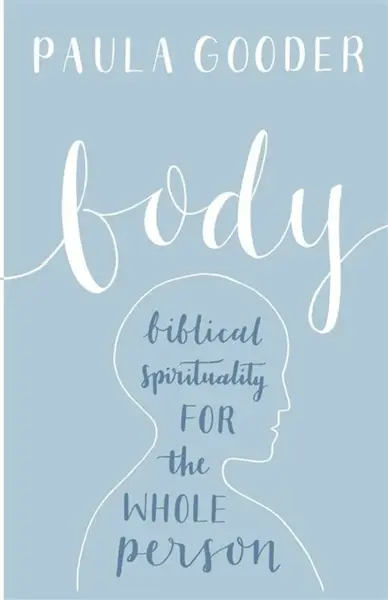 Body - Dr Paula Gooder