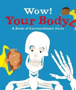 Wow! Your Body - Emma Dods, Jacqueline  McCann