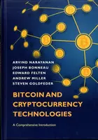 Bitcoin and Cryptocurrency Technologies - Andrew Miller, Arvind Narayanan, Steven Goldfeder, Joseph Bonneau, Edward Felten