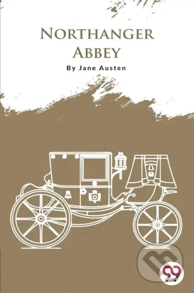 Northanger Abbey - Jane Austen