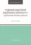 Vybrané majetkové zajišťovací instituty II. - Vítková Petra