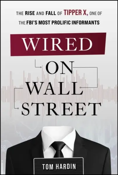 Wired on Wall Street - Tom Hardin