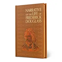 Narrative of the Life of Frederick Douglass (Special Edition) - Frederick Douglass
