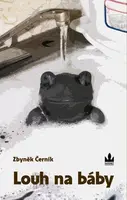 Louh na báby (poškozená) - Zbyněk Černík