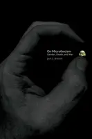 On Microfascism - Jack Z. Bratich