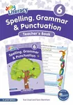 Spelling, Grammar & Punctuation Teacherâ€™s Book 6 - Sara Wernham, Sue Lloyd