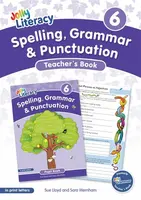 Spelling, Grammar & Punctuation Teacherâ€™s Book 6 - Sara Wernham, Sue Lloyd