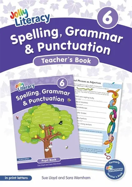 Spelling, Grammar & Punctuation Teacherâ€™s Book 6 - Sara Wernham, Sue Lloyd