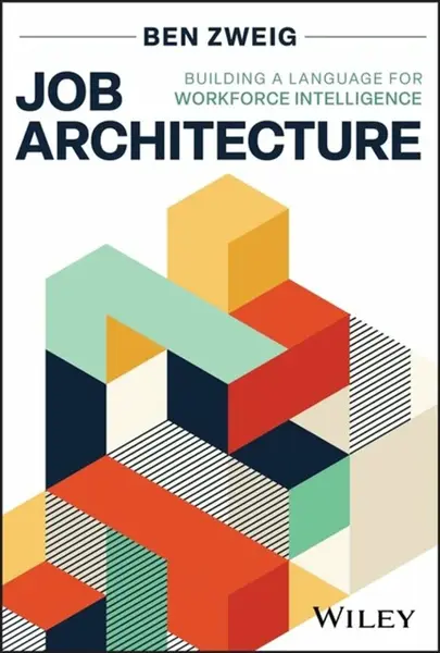 Job Architecture - Benjamin Rosenzweig