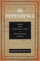 In Dependence - Jacqueline Beatty
