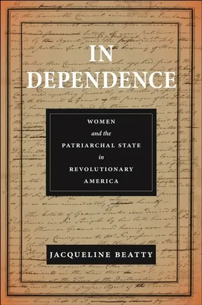 In Dependence - Jacqueline Beatty