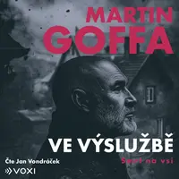 Ve výslužbě - Smrt na vsi - Martin Goffa - audiokniha