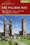 Walking the Fife Pilgrim Way - Shana Lee Hirsch, Victoria Hunter