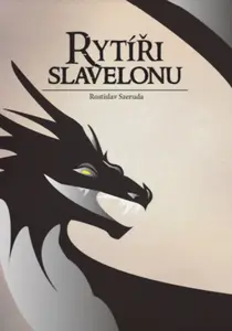 Rytíři Slavelonu - Rostislav Szeruda
