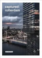 Captured: Rotterdam - Roy Geneugelijk